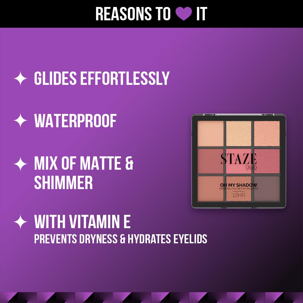 Staze 9to9 Oh My Shadow Eye Palette Ultra-pigmented 12 Hrs Long Lasting and Easily Blendable Mix of Matte & Shimmer Eyeshadows 01 Cocktail 11g