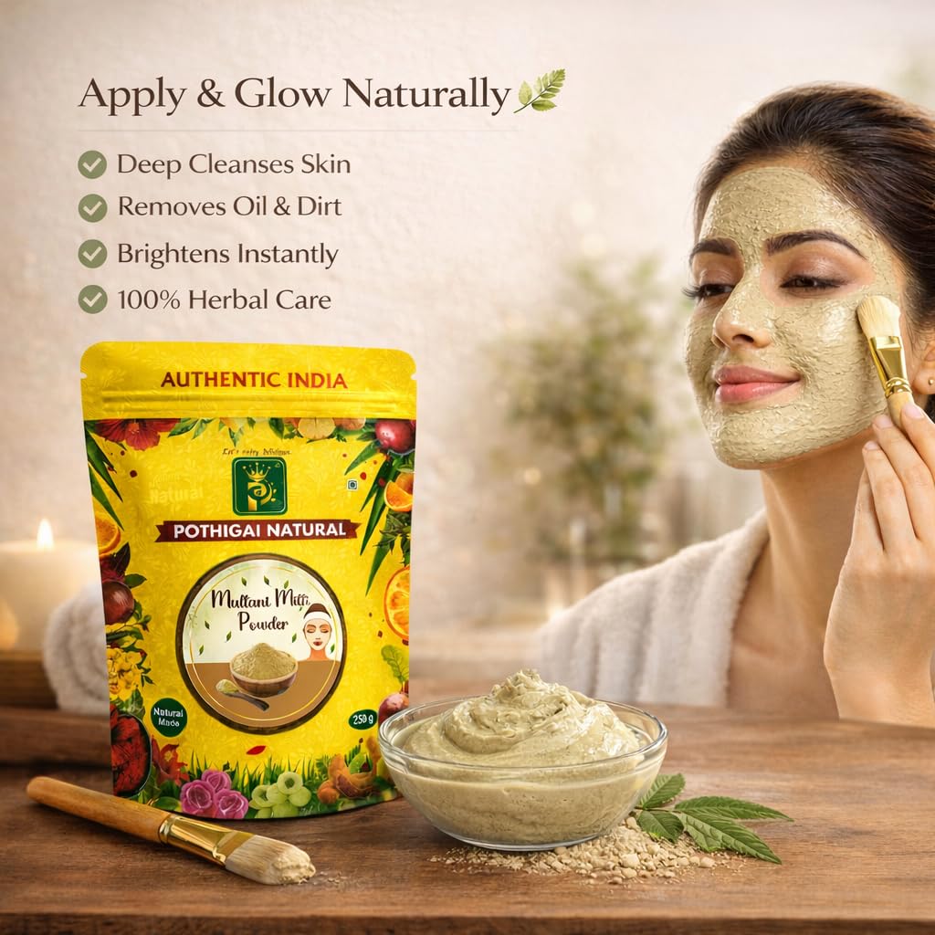 POTHIGAI NATURAL Multani Mitti Powder 250g | 100% Pure Fuller’s Earth for Face Pack, Skin Brightening & Oil Control | Natural Clay for Acne & Hair Care