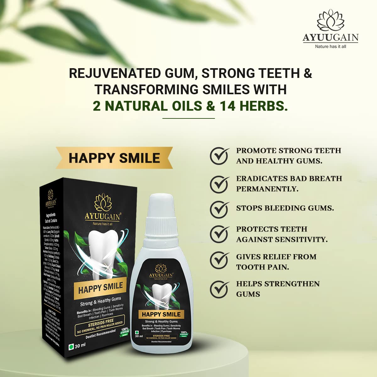 AYUUGAIN Happy Smile Gum Paint Herbal for Bleeding Gums, Bad Breath, Toothache, Strong Teeth, Sensitivity & Gum Pain Relief with Laung Oil (Clove), Pudina Satva