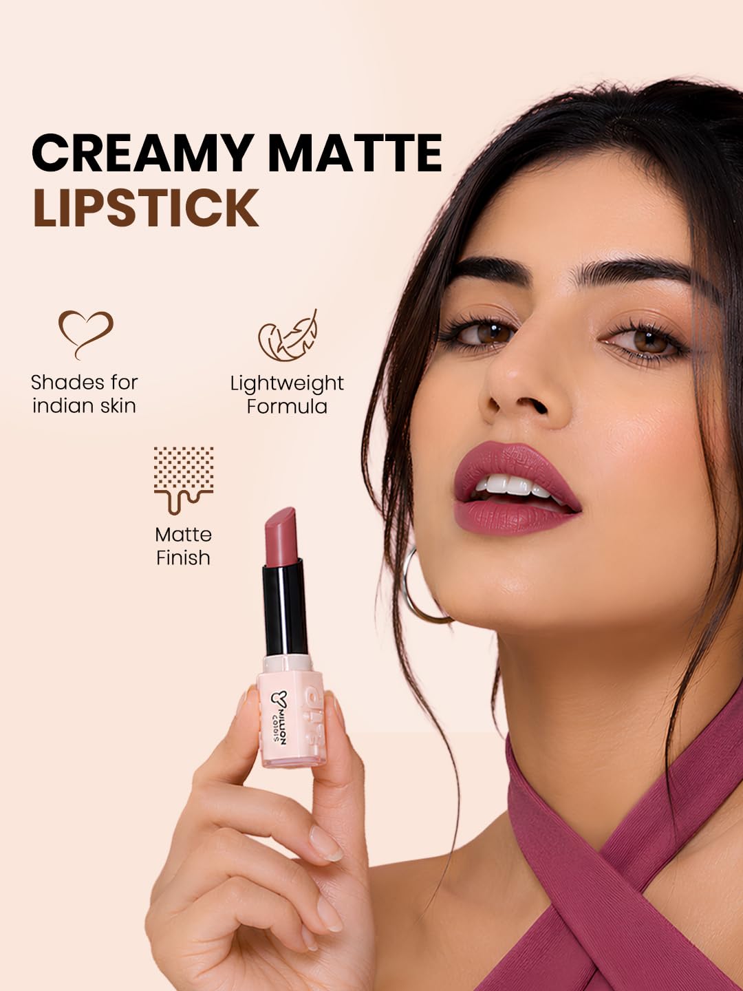Million Colors Lip Wear Creamy Matte Hydrating Lipstick Infused With Argan Oil, Shea Butter , Papaya Seed and Vitamin E| Highly Pigmented, Smudge-Proof and Crea