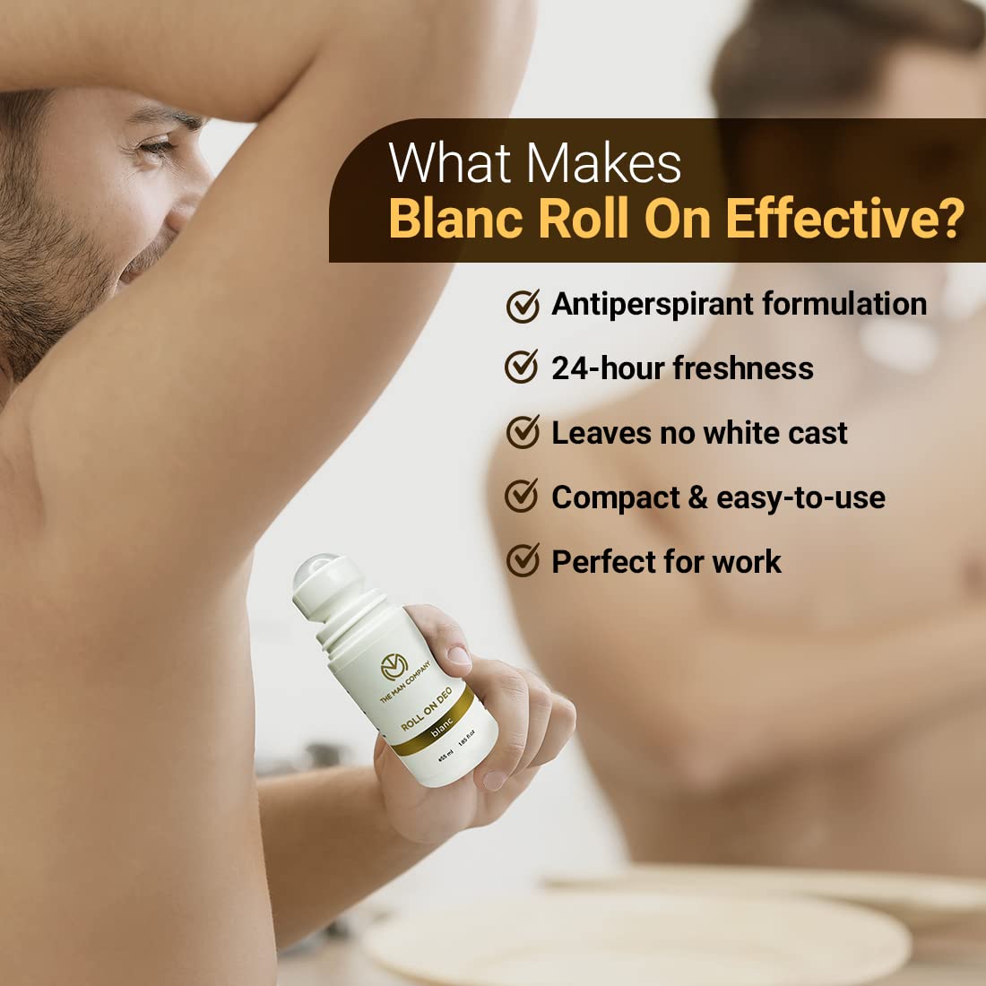 The Man Company Roll On Deo For Man - Blanc | Premium Fragrance with 24-Hour Freshness | Prevents Body Odour, Brightens & Exfoliates Under Arm | Long-Lasting De