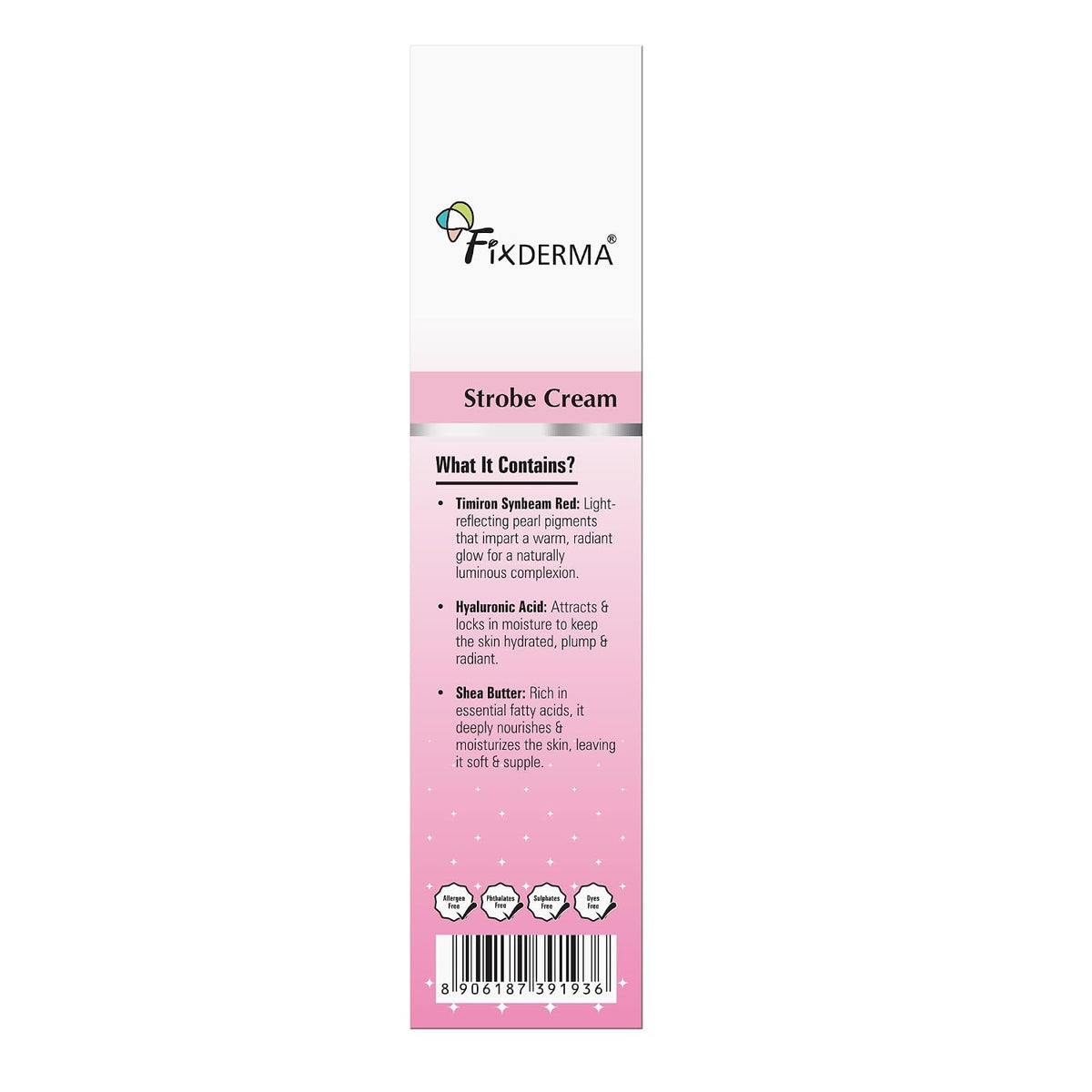 Fixderma Strobe Cream Pink 30g | Primer + Highlighter + Moisturizer | Shea Butter & Hyaluronic Acid | Intense Hydration | Flawless Radiant Dewy Skin | Illuminat
