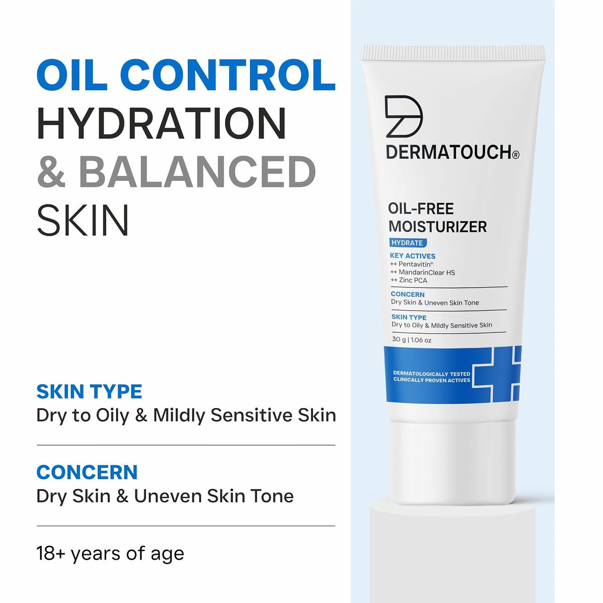 DERMATOUCH Oil-Free Moisturiser – Lightweight Hydration | Non-Greasy Daily Moisture Care | Helps Maintain Skin Balance | 30g 30 g (Pack of 1)