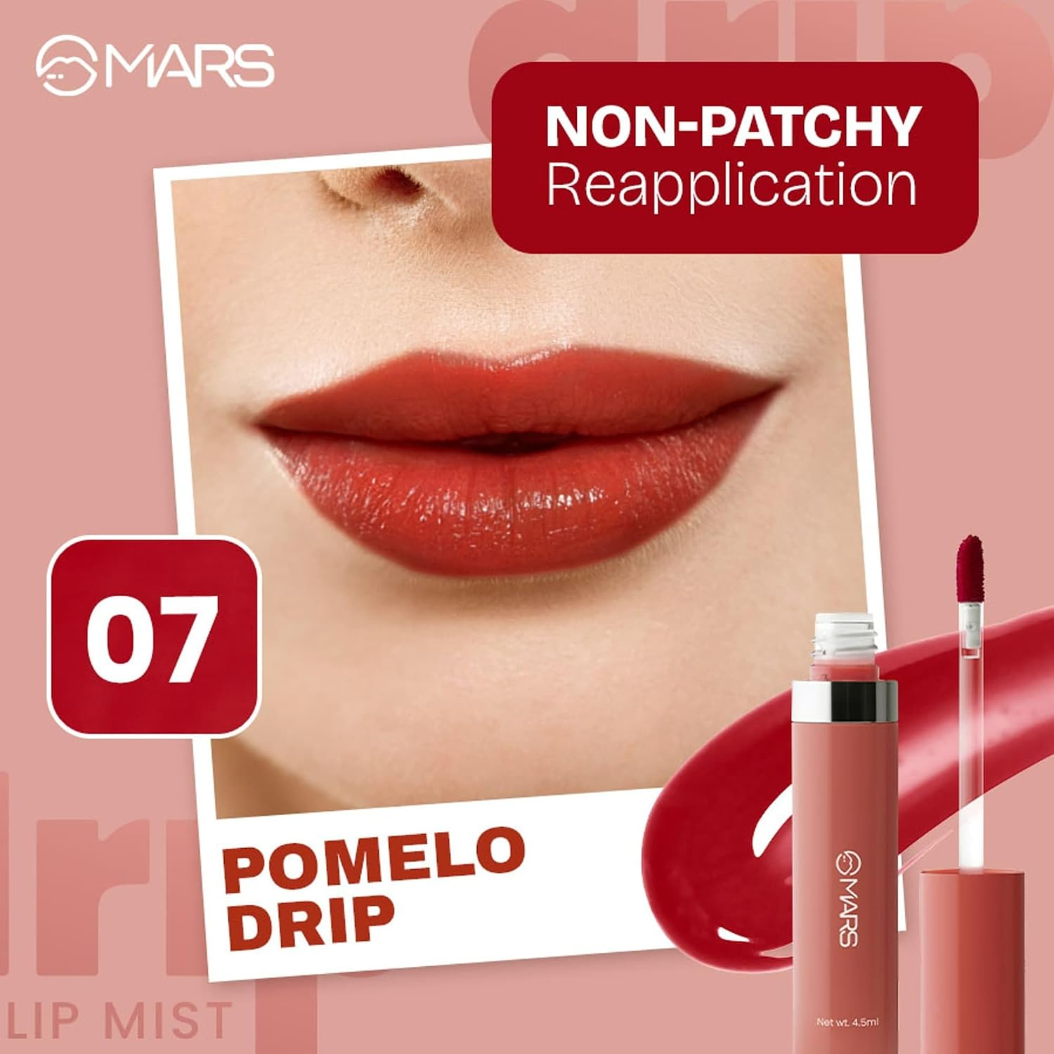 MARS Drip Lip Tint for Women (4.5 ml) (07-Pomelo Drip) | Lightweight & Long-Lasting | Comfortable Long Wear | Non-patchy Reapplication |Buildable Color, Glossy Finish