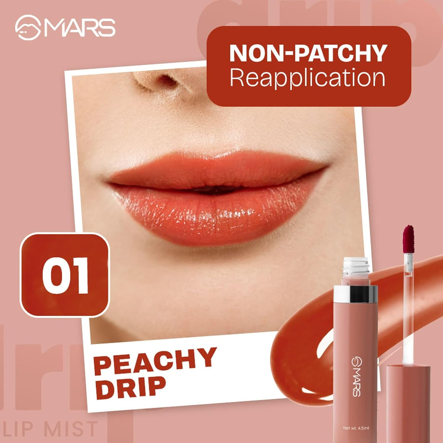 MARS Drip Lip Tint for Women (4.5 ml) (01-Peachy Drip) | Lightweight & Long-Lasting | Comfortable Long Wear | Non-patchy Reapplication |Buildable Color, Glossy Finish