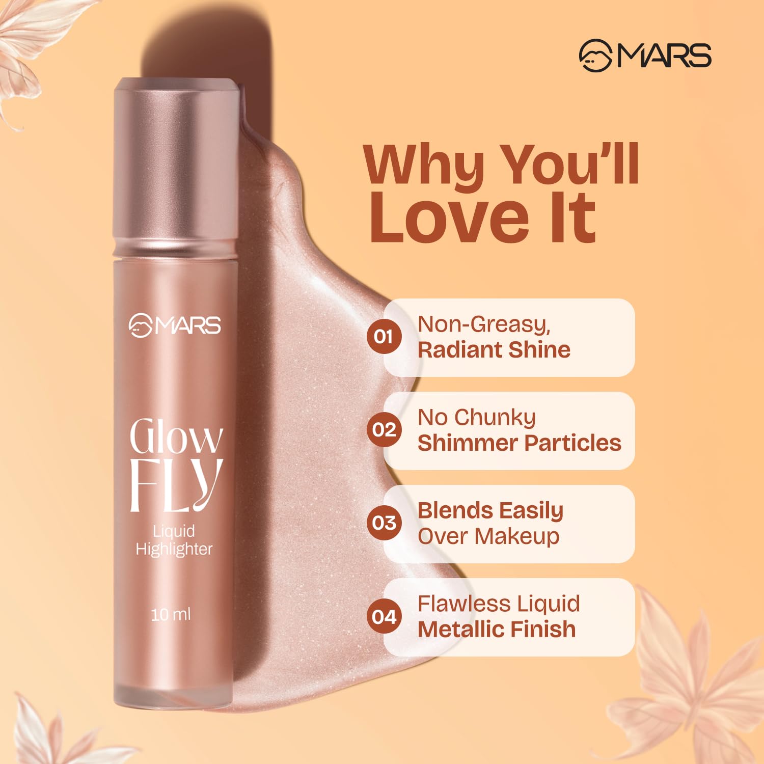 MARS Glow Fly Liquid Highlighter (10 ml) (01-WINGED ROSE) | Enriched With Sunflower Seed Oil | Radiant Glow | No Chunky Particles | Light-Weight & Long-Lasting | Ultra Blendable Formula