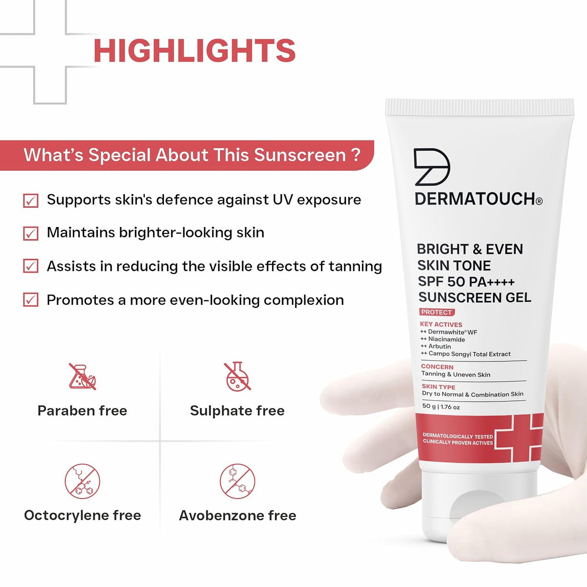 DERMATOUCH Bright & Even Skin Tone SPF 50 PA++++ Sunscreen Gel with Dermawhite™ WF, Niacinamide, Arbutin & Campo Songyi Extract | Broad Spectrum UV Protection |