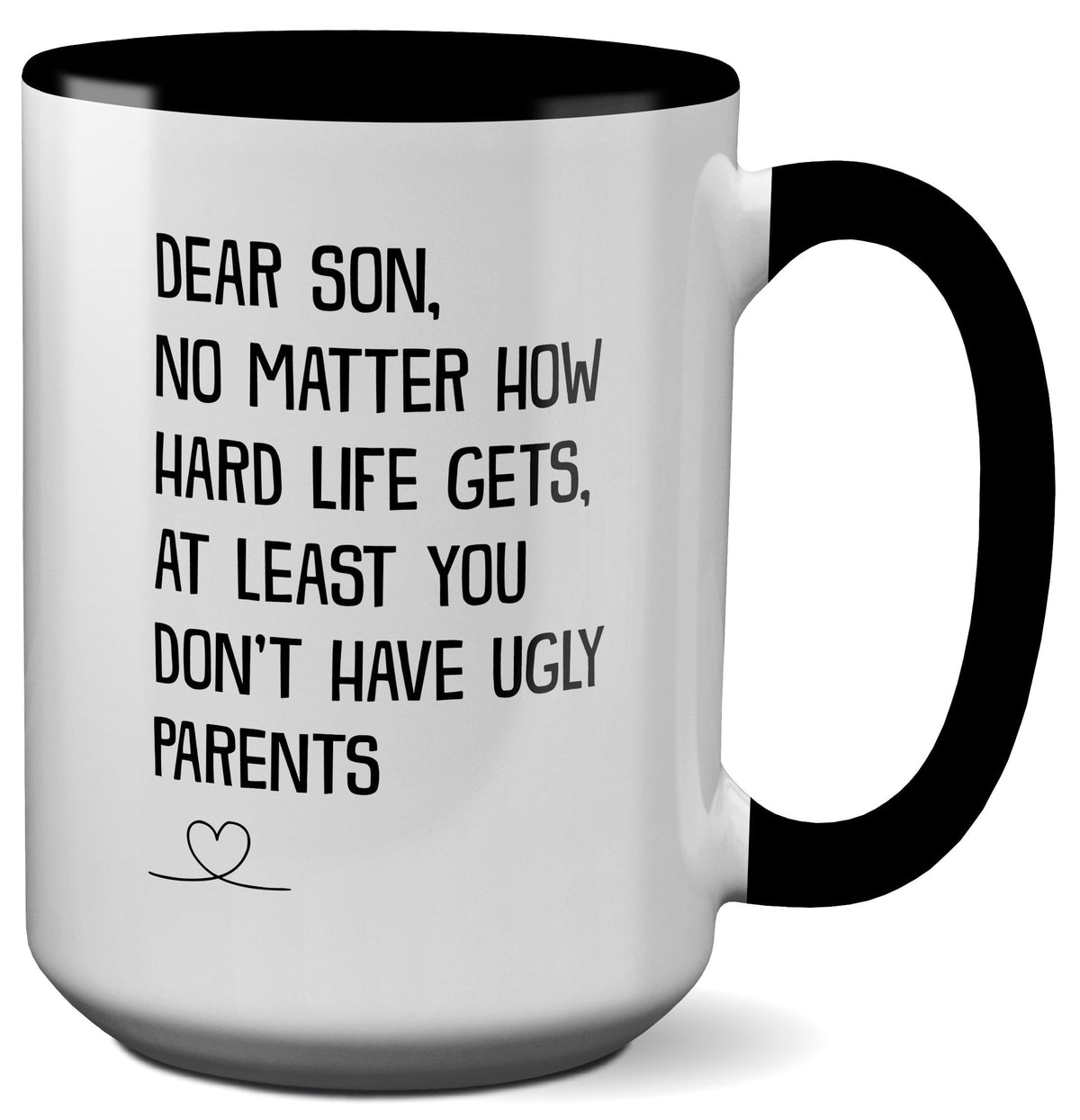 Funny Son Gift No Matter How Hard Mug Boys Mens Coffee Cup Birthday Christmas Graduation to My Kid Quinceanero from Mom Dad Love