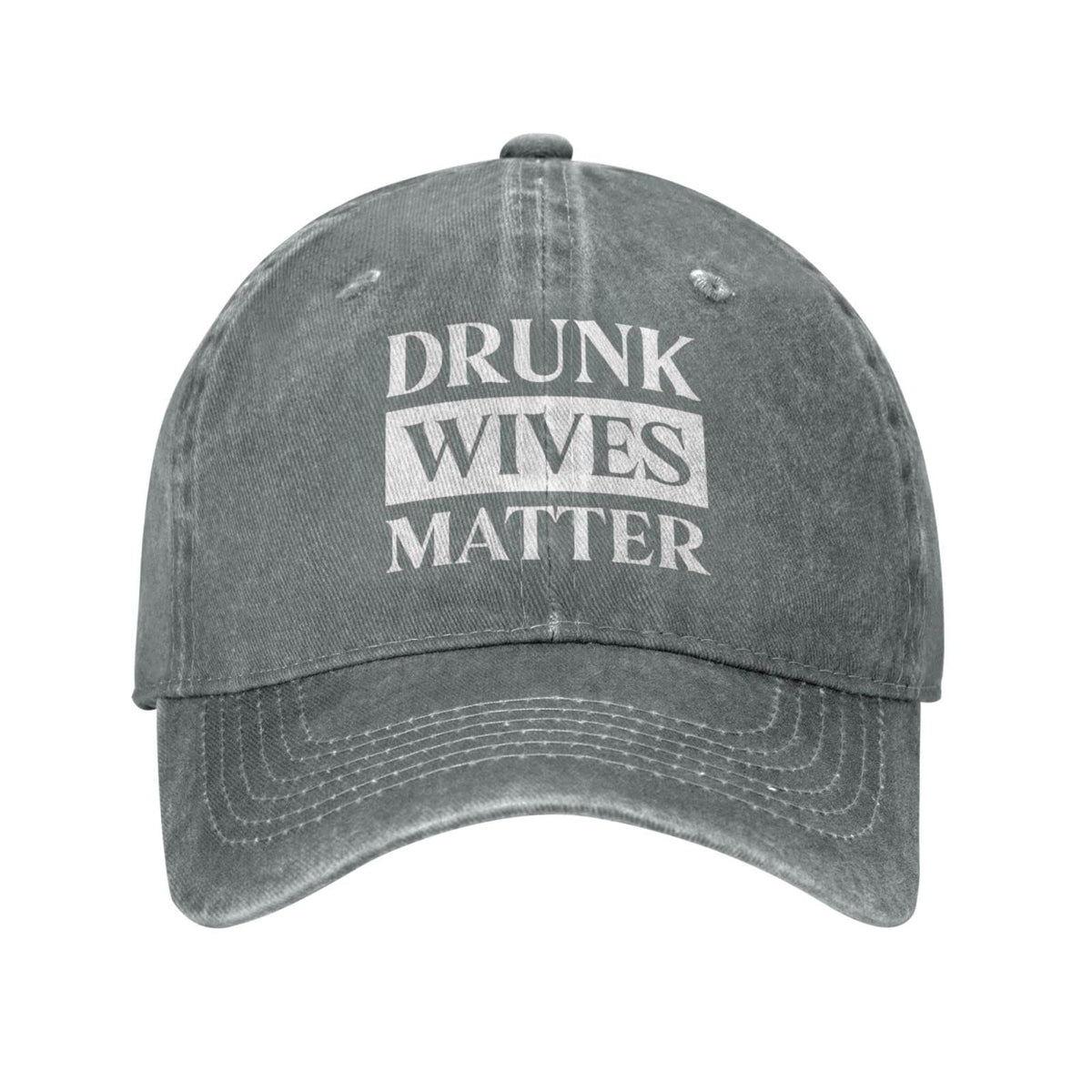 Funny Gift Hat Drunks Wives Matter Hat for Men Baseball Hat Vintage Cap Free Size Gray