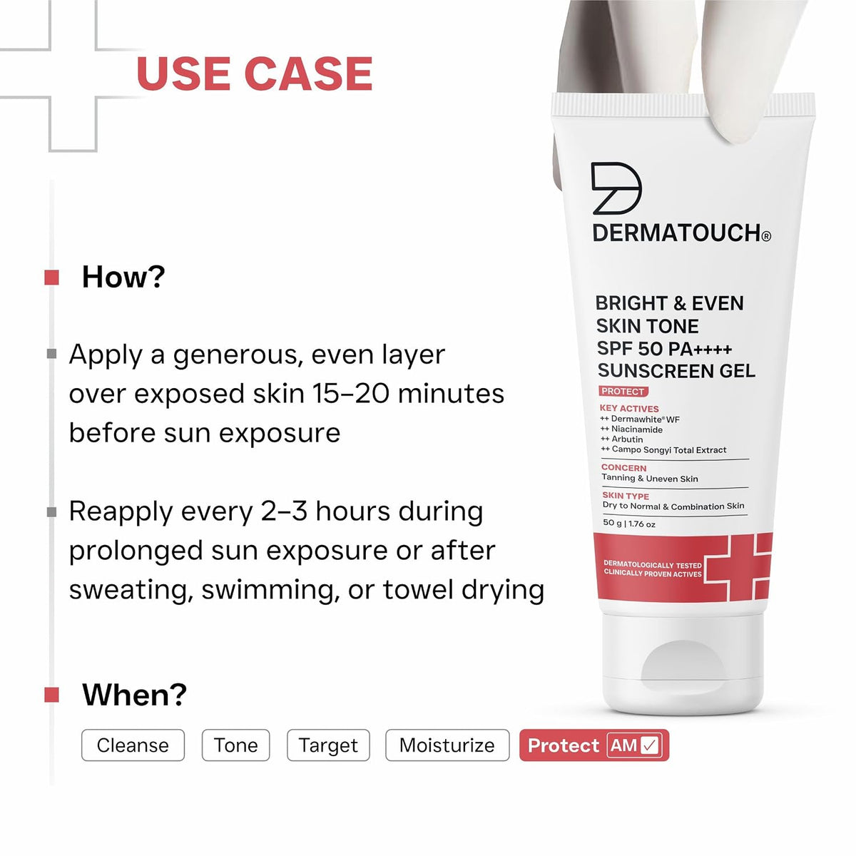 DERMATOUCH Bright & Even Skin Tone SPF 50 PA++++ Sunscreen Gel with Dermawhite™ WF, Niacinamide, Arbutin & Campo Songyi Extract | Broad Spectrum UV Protection |
