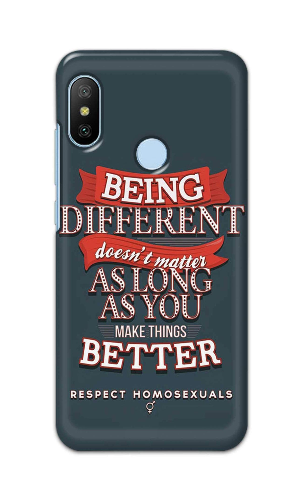 Being Different Doesn't Matter Quote Hard Printed Designer Case for Redmi 6 Pro Back Cover DNL1036