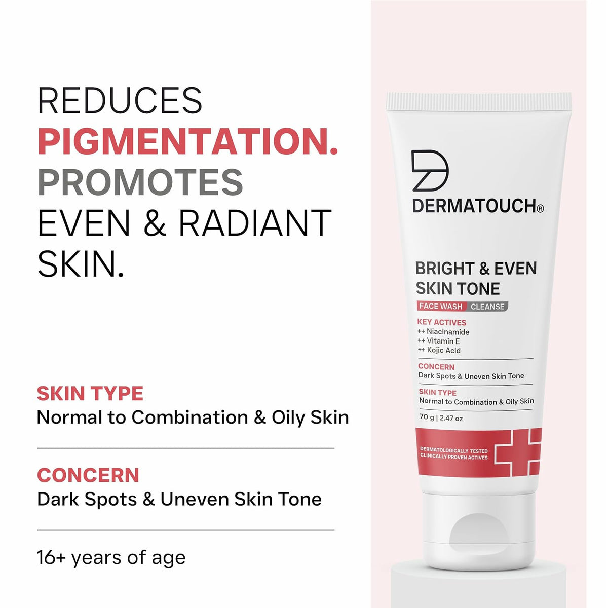 DERMATOUCH Bright & Even Tone Face Wash with Niacinamide, Vitamin E and Kojic Acid | For Tan, Pigmentation Dark Spots & Uneven Skin Tone | Oil Control | Dermato