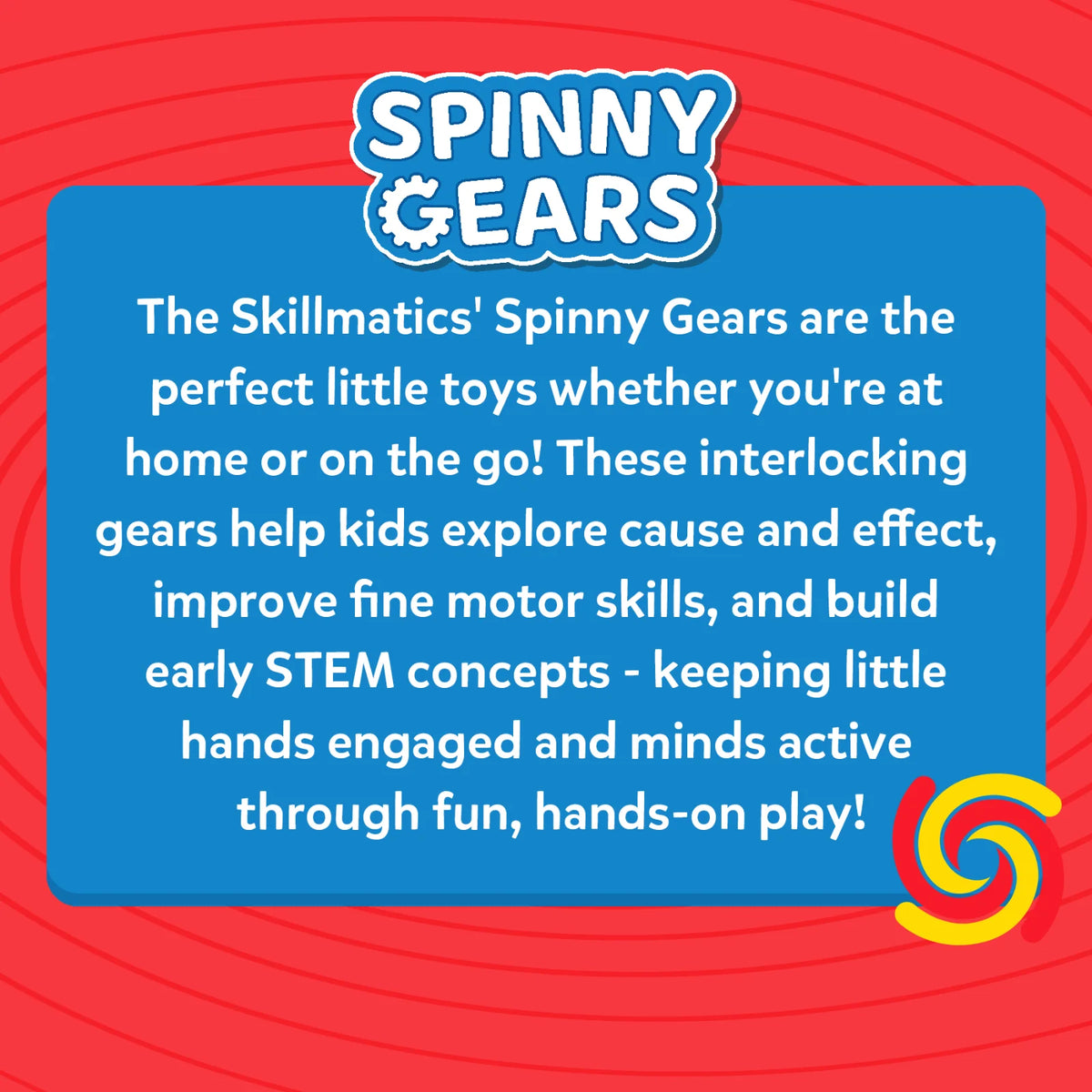 Skillmatics Spinny Gears: Pattern Pop | 5 Interlocking Gears (Ages 6-36 months)